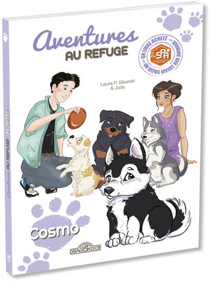 cover image of S.P.A. – Aventures au refuge – Cosmo – Lecture roman jeunesse – Dès 7 ans